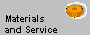 Materials 
and Service
